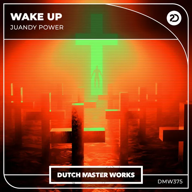Wake Up by Juandy Power - Hardstyle cover art