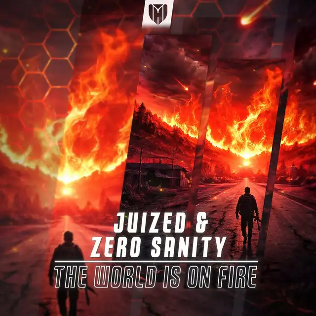 The World Is on Fire by Juized, Zero Sanity - Hardstyle cover art