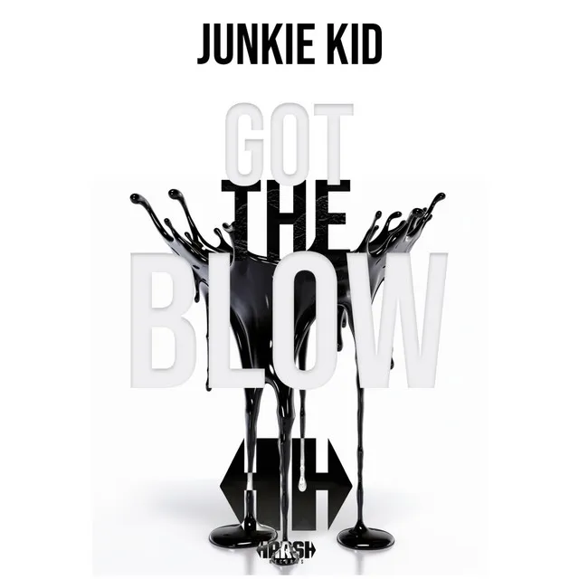 GOT THE BLOW - Radio Mix by Junkie Kid - Hardstyle cover art