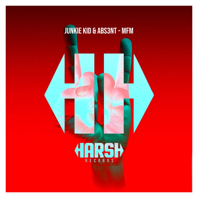 MFM by Junkie Kid, ABS3NT - Hardstyle cover art