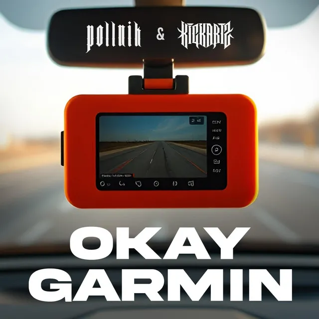 Okay Garmin by Justin Pollnik, KICKARTZ - Hardstyle cover art