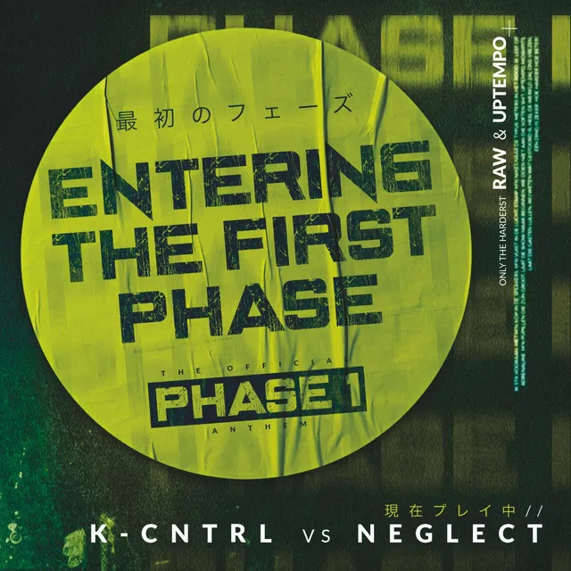 Entering The First Phase by K-Cntrl, Neglect - Uptempo cover art
