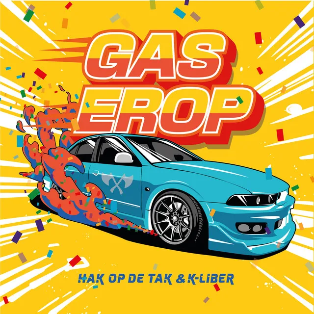 Gas Erop by K-Liber, Hak op de Tak - Hardstyle cover art