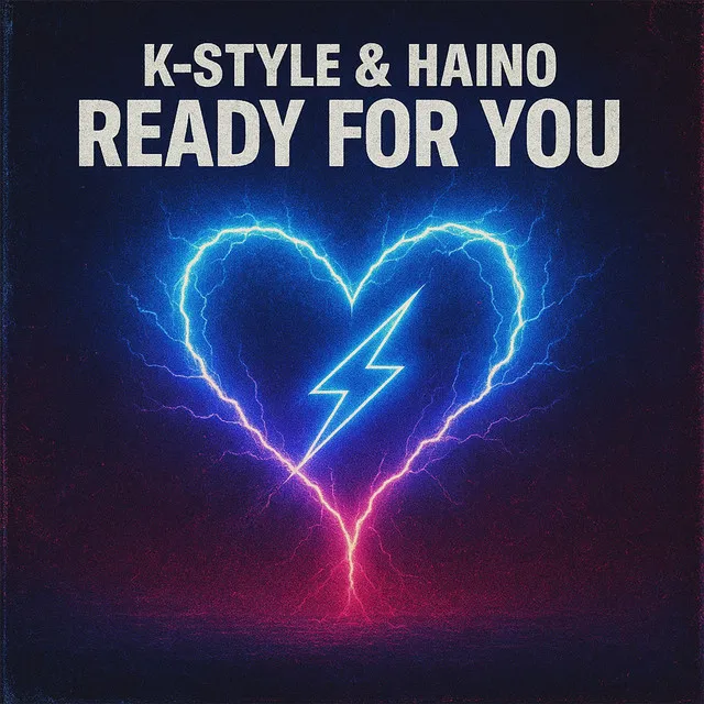 Ready For You by K-Style, Haino - Hardstyle cover art