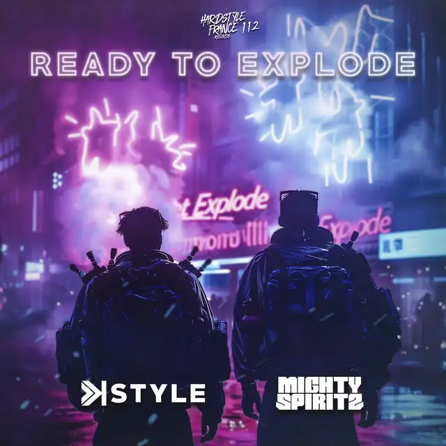 Ready To Explode by K-Style, Mighty Spiritz - Hardstyle cover art