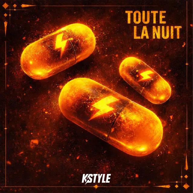 Toute la nuit by K-Style - Hardstyle cover art