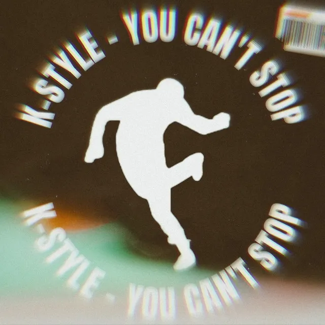 You Can't Stop by K-Style - Hardstyle cover art