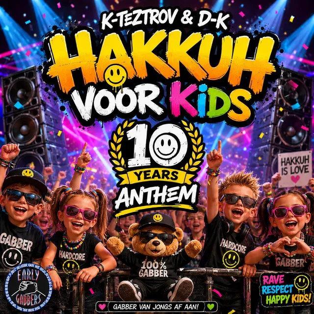 Hakkuh Voor Kids 10 Years Anthem by K-TeztroV, D-K - Uptempo cover art