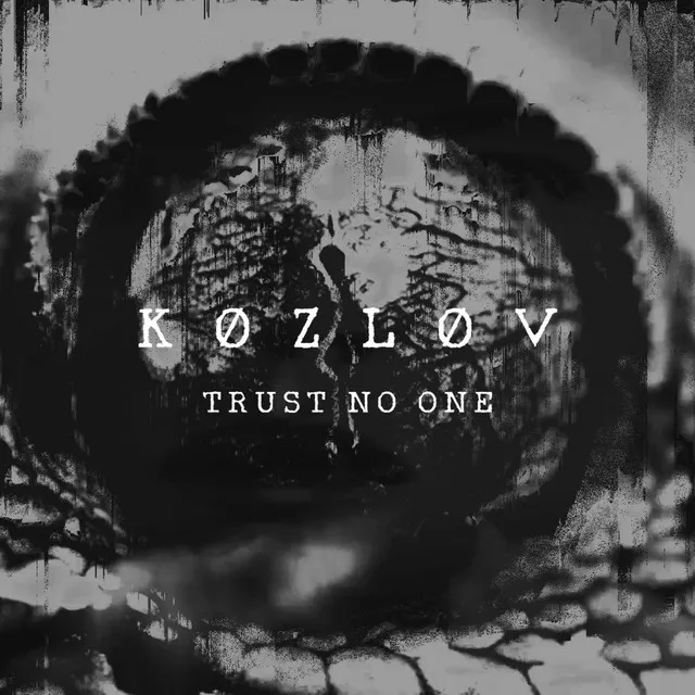 Trust No One! by Køzløv - Hard Techno cover art