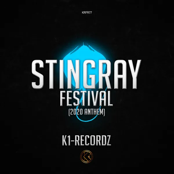 Stingray Festival 2020 Anthem by K1-Recordz - Hardstyle cover art
