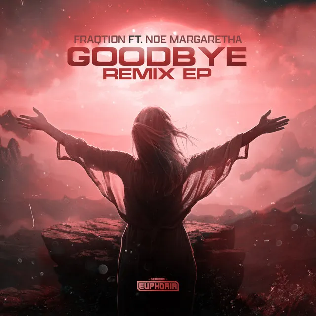 Goodbye - K3nto Remix by K3nto, Fraqtion, Noe Margaretha - Hardstyle cover art