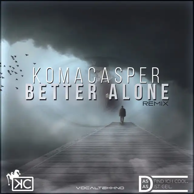 Better Alone - Remix by KaaCee - Schranz cover art