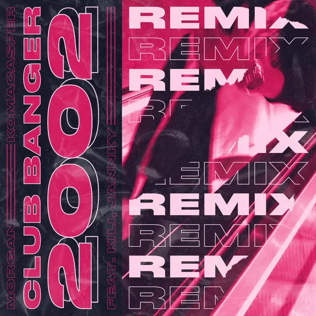 Club Banger 2002 - Remix by KaaCee, HRDSFCK, Morgan, Kili, Jannky - Schranz cover art