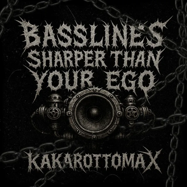 Basslines Sharper Than Your Ego by Kakarottomax - Hard Techno cover art