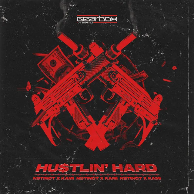 Hustlin' Hard by KAMI, NSTINCT - Uptempo cover art