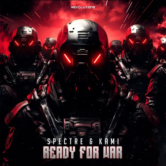 Ready For War by KAMI, Spectre - Hardstyle cover art