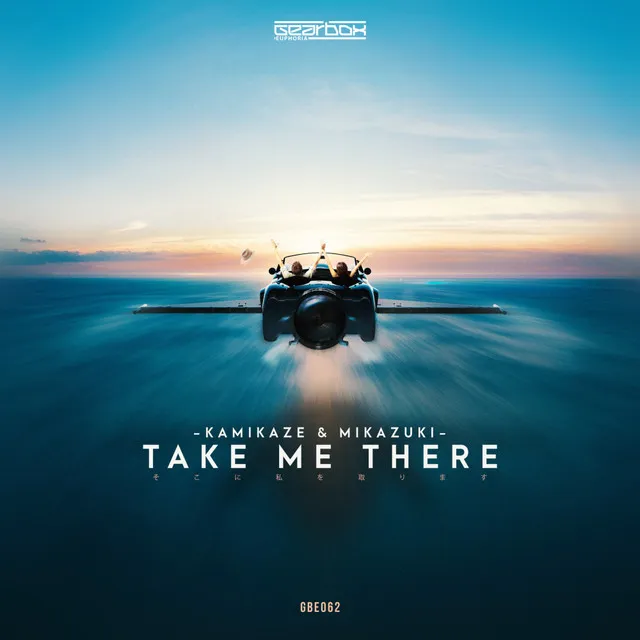Take Me There by Kamikaze, Mikazuki - Hardstyle cover art