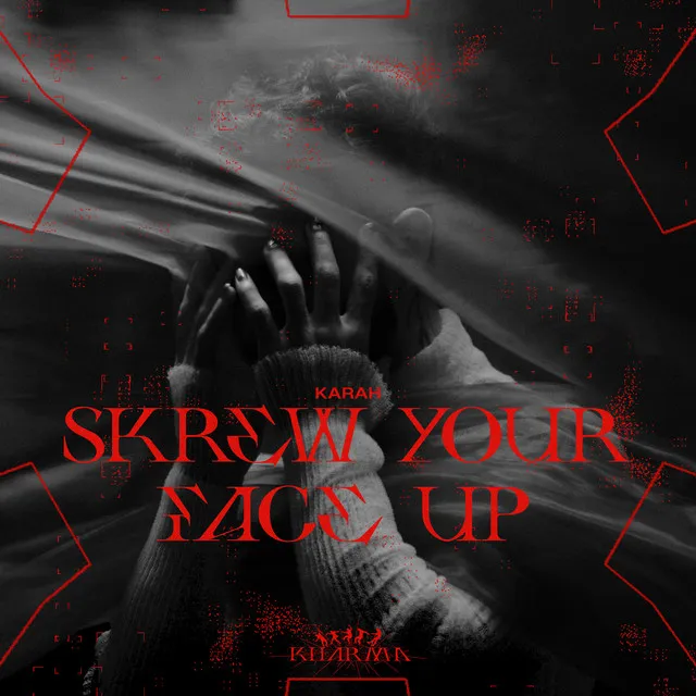 Skrew Your Face Up by KARAH - Hard Techno cover art