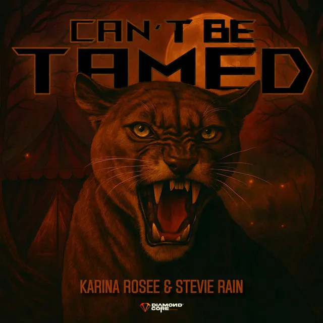 CAN'T BE TAMED by Karina Rosee, Stevie Rain - Hardstyle cover art