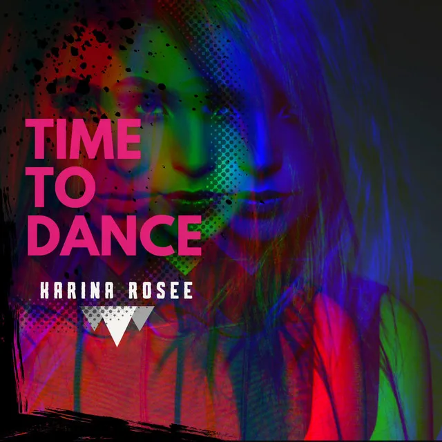 Time To Dance by Karina Rosee - Hardstyle cover art