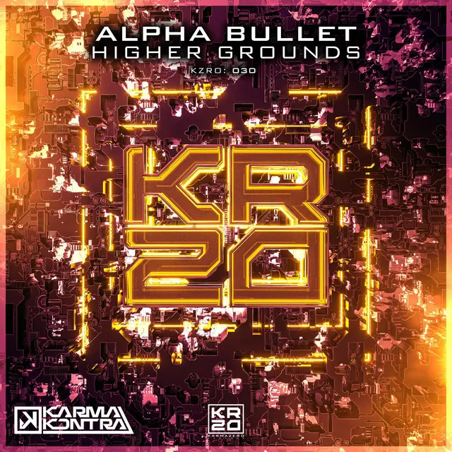 Higher Grounds - Extended by KarmaKontra, Alpha Bullet - Hardstyle cover art