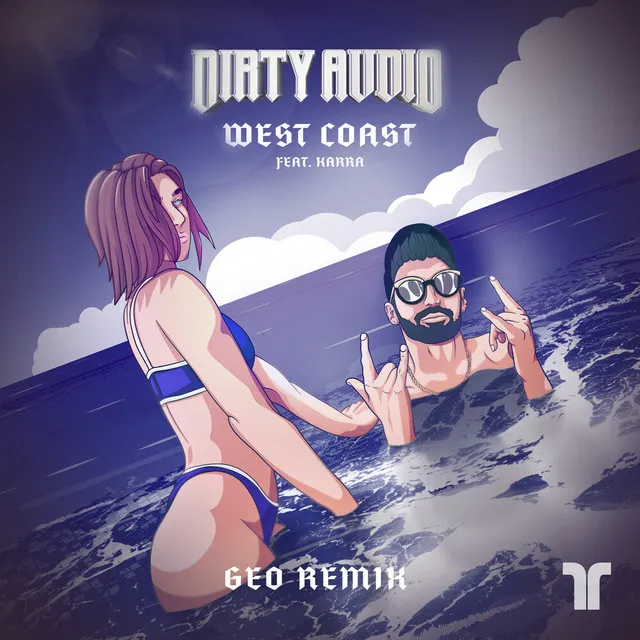 West Coast (GEO Remix) by Karra, Dirty Audio, GEO - Happy Hardcore cover art