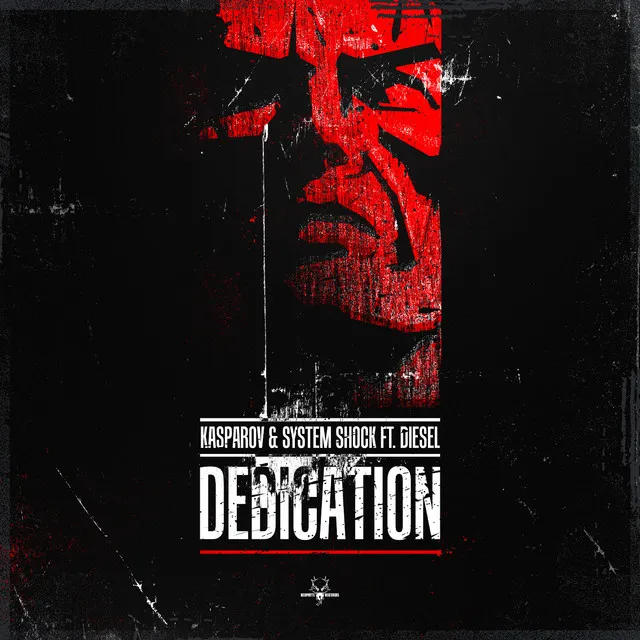 Dedication - Original Mix by Kasparov, MC Diesel, System Shock - Hardcore cover art