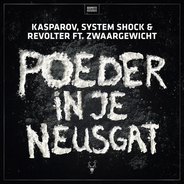 Poeder in je neusgat by Kasparov, System Shock, Revolter, Zwaargewicht - Hardcore cover art