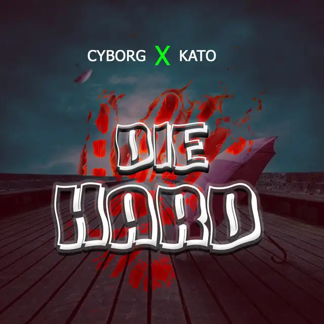 Die Hard by Kato, Cyborg - Uptempo cover art