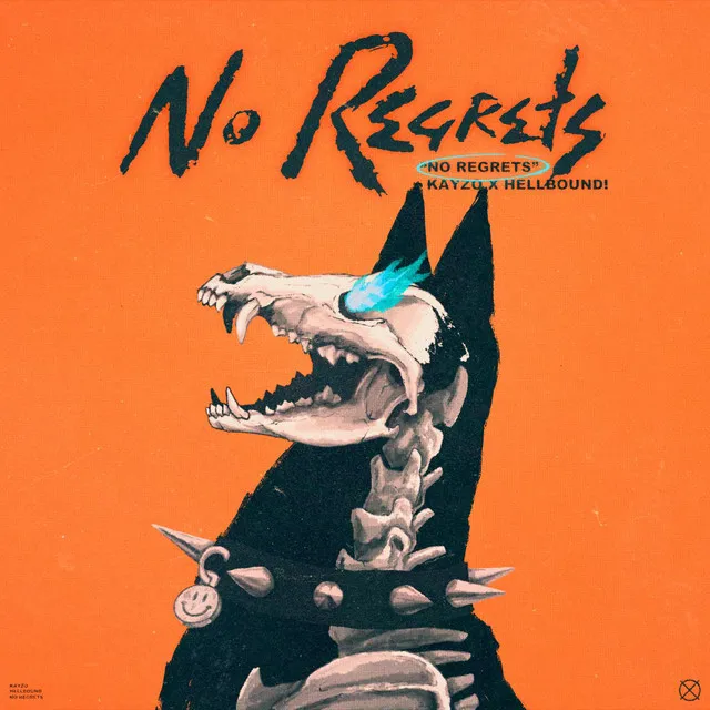 No Regrets by Kayzo, Nonplussed - Hardstyle cover art