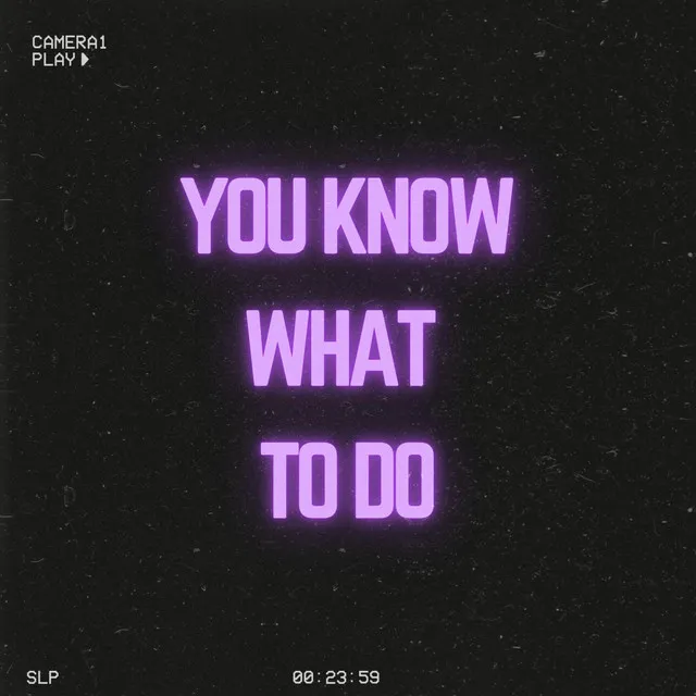 You Know What To Do by Kazan - Hardstyle cover art