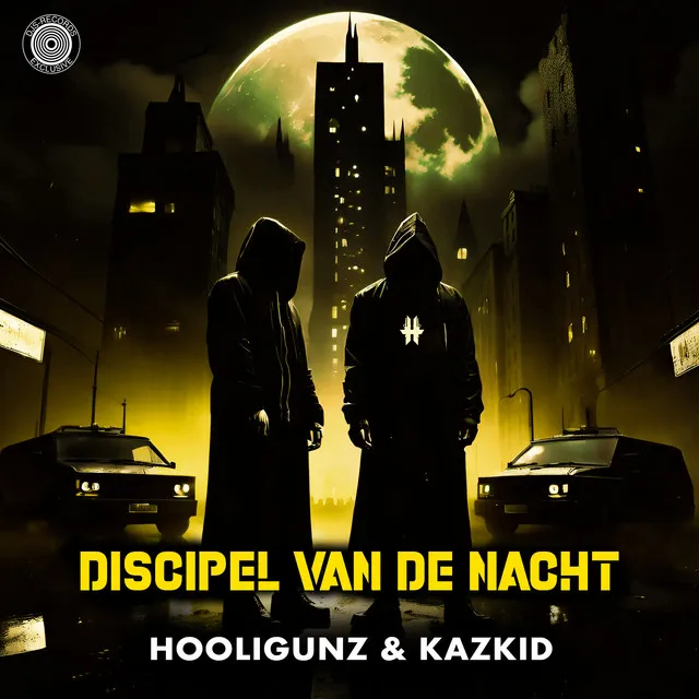 Discipel van de Nacht by Kazkid, Hooligunz, DJS RECORDS - Hardstyle cover art