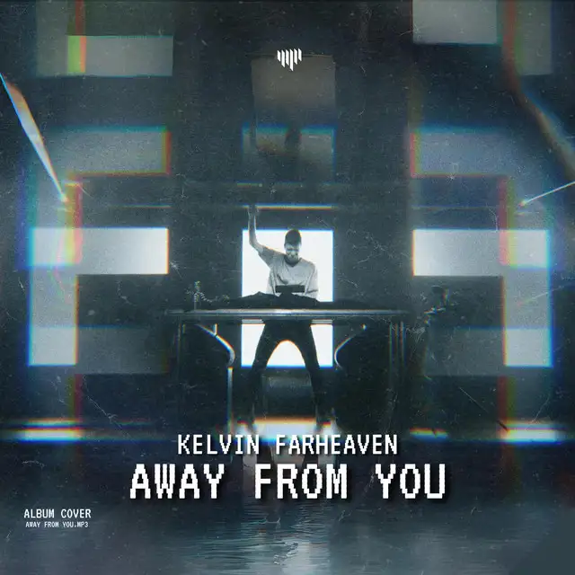 Away From You by KELVIN FARHEAVEN - Hardstyle cover art