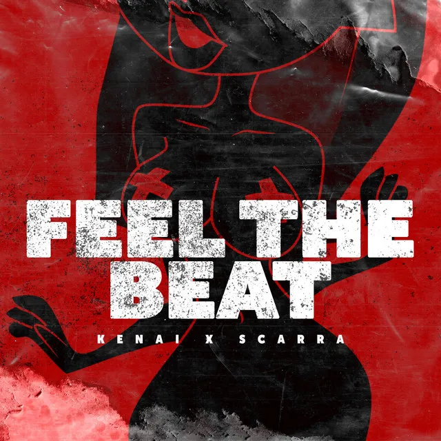 FEEL THE BEAT by Kenai, Scarra - Hardstyle cover art