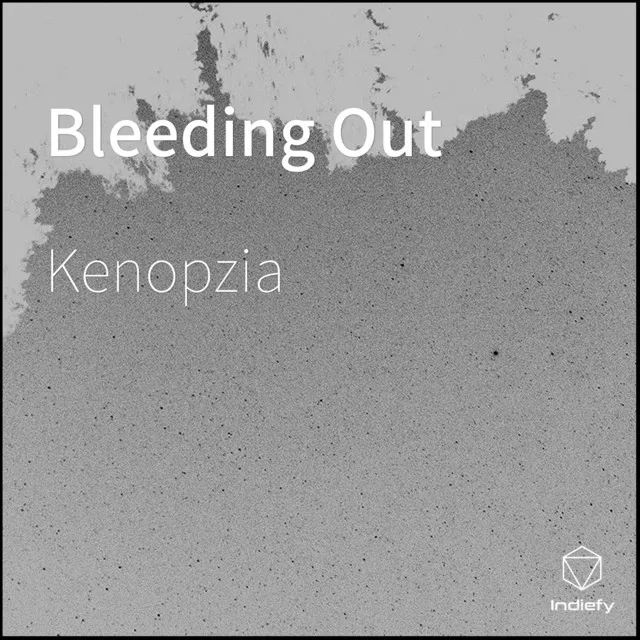Bleeding Out by Kenopzia - Hardstyle cover art