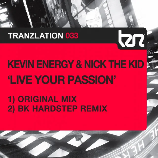 Live Your Passion - Original Mix by Kevin Energy, Nick The Kid - Happy Hardcore cover art
