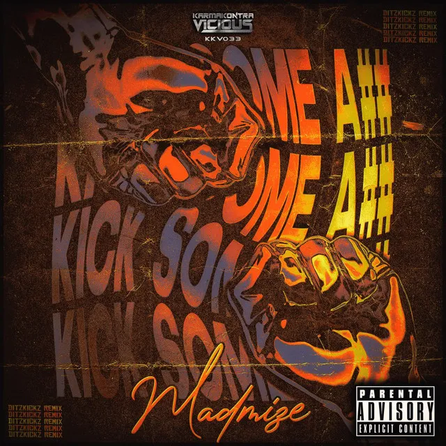 Cover art of KICK SOME A## (DitzKickz Remix)