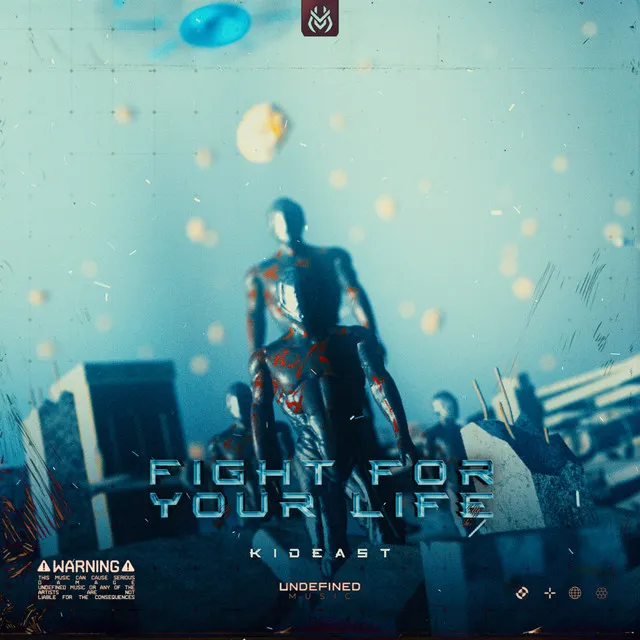 Fight For Your Life by KidEast - Hardstyle cover art