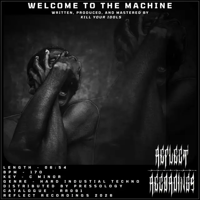 Welcome To The Machine by Kill Your Idols - Hard Techno cover art