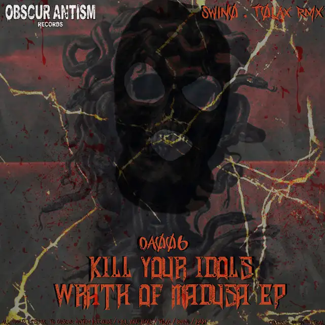 Wrath of Medusa - Tolax Remix by Kill Your Idols, TOLAX - Hard Techno cover art
