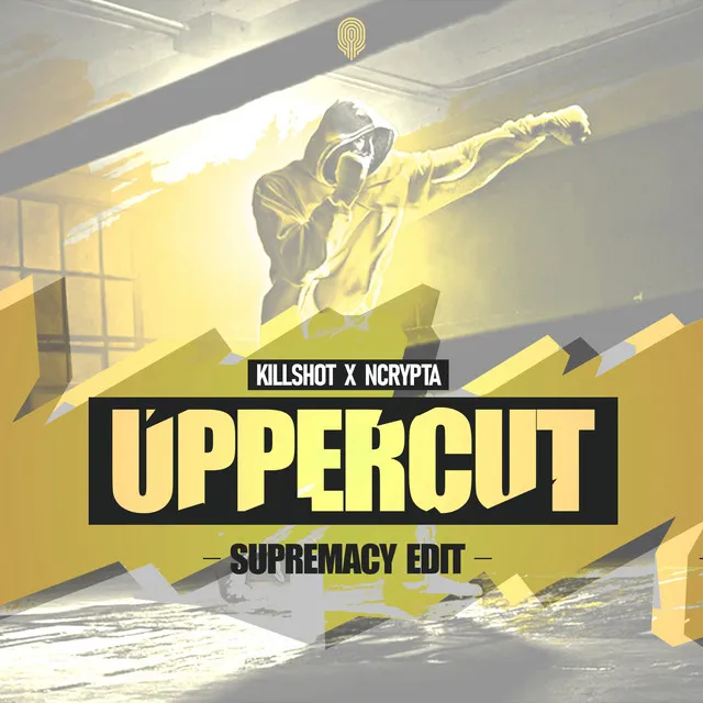 Uppercut - Supremacy Edit by Killshot, Ncrypta - Rawstyle cover art