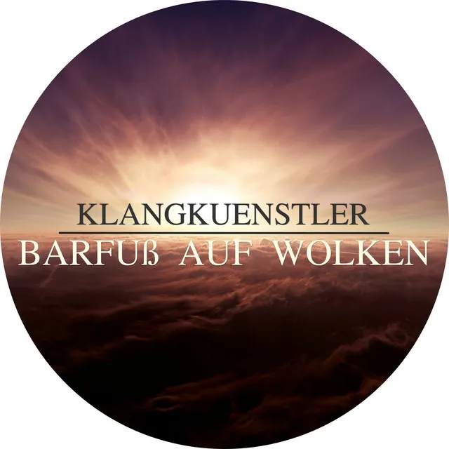 Barfuß auf Wolken - Radio Mix by Klangkuenstler - Hard Techno cover art