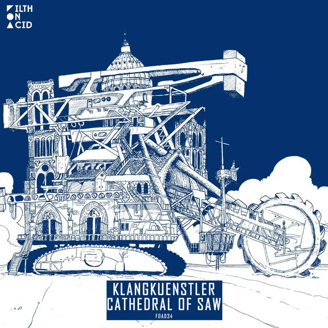 Cathedral Of Saw by Klangkuenstler - Hard Techno cover art