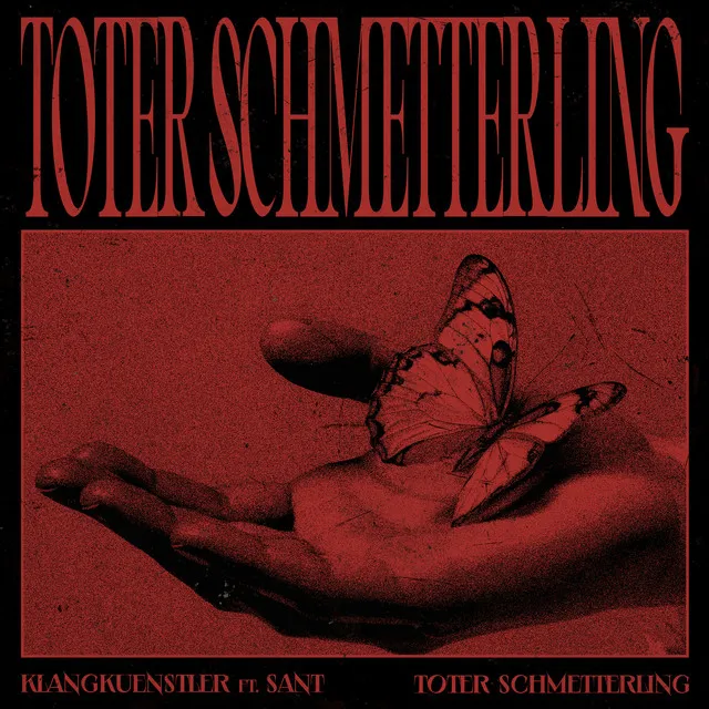 Toter Schmetterling - Single Edit by Klangkuenstler, Sant - Hard Techno cover art