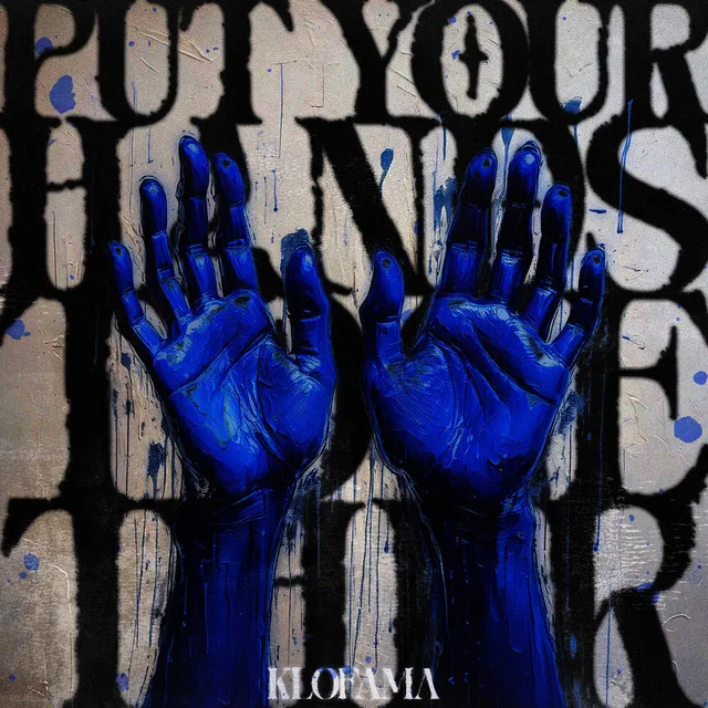 PUT YOUR HANDS TOGETHER by KLOFAMA - Hard Techno cover art