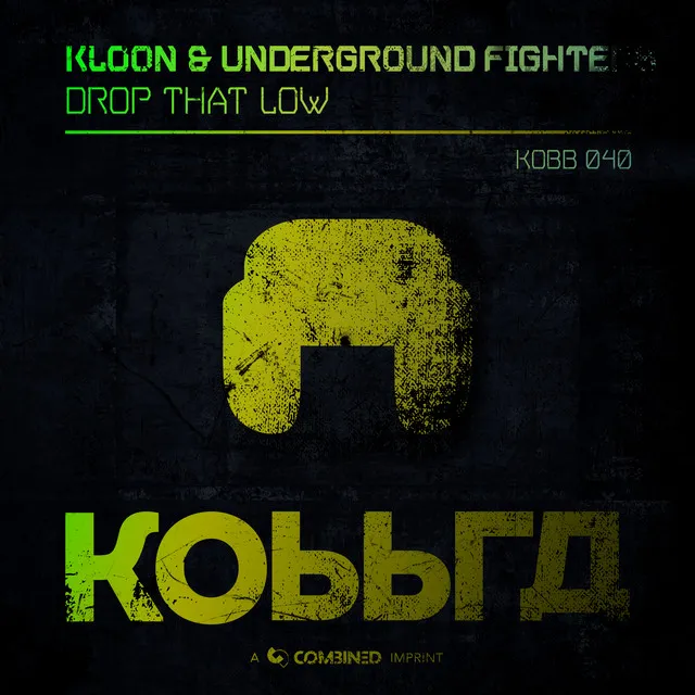 Drop That Low by Kloon, Underground Fighters - Hardstyle cover art