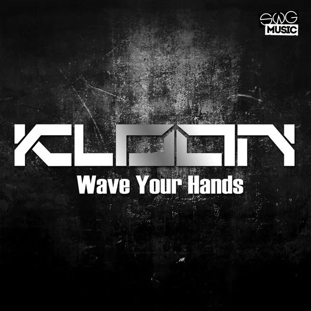 Wave Your Hands - Original Mix by Kloon - Hardstyle cover art