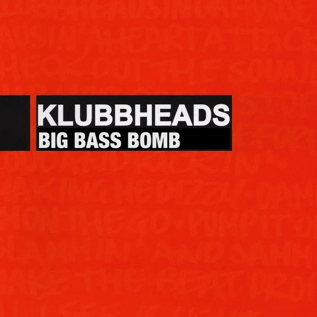 Big Bass Bomb - Acapella by Klubbheads - Happy Hardcore cover art