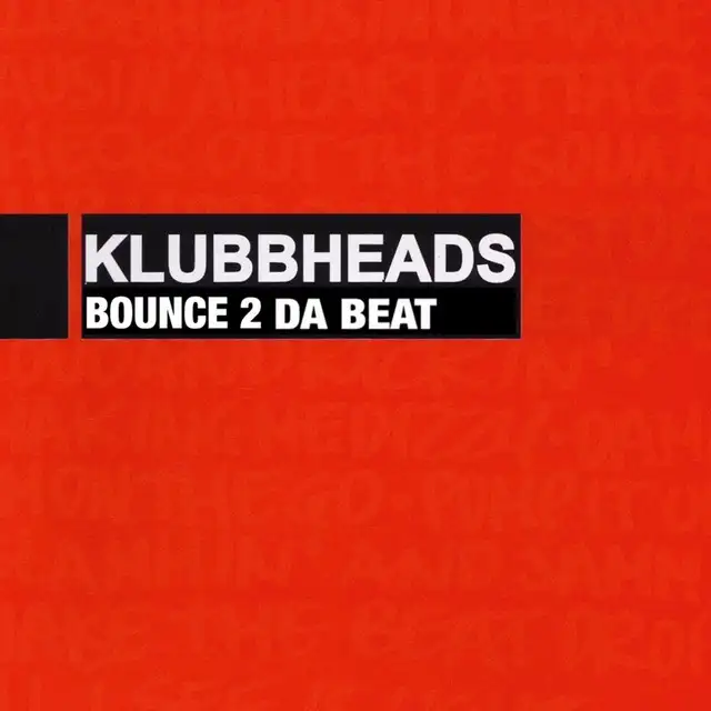 Bounce 2 Da Beat - Roberto Technalli Designer Mix by Klubbheads, Roberto Technalli - Happy Hardcore cover art