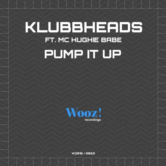Pump It Up - Acapella DJ Tool by Klubbheads, MC Hughie Babe - Happy Hardcore cover art
